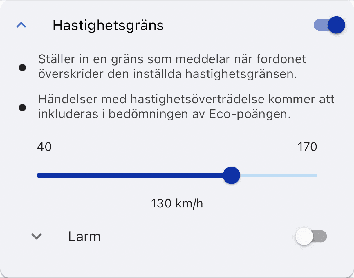 Inställningen Hastighetsgräns med reglage för gränsvärdet i kilometer i timmen och ett larmval.